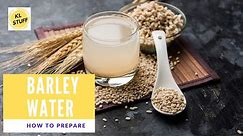 How to Prepare Barley Water (Drink), 2020