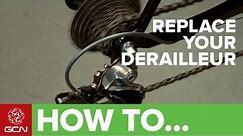 How to Change Your Rear Derailleur - Replacing Your Bike's Rear Mech