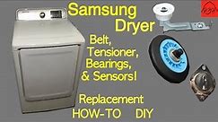 Samsung Dryer - Replacing the Belt, Belt Tensioner, Drum Bearings, and Sensors! Do it yourself!