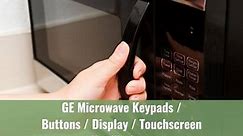GE Microwave Keypads/Buttons/Display/Touchscreen Not Working - Ready To DIY