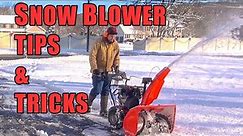 SNOW BLOWER TIPS AND TRICKS