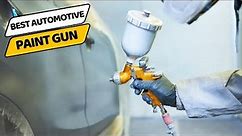 Best Automotive Paint Gun in 2023 | Top 5 Automotive Paint Guns Review
