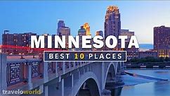 Minnesota Places | Top 10 Best Places To Visit In Minnesota | Travel Guide