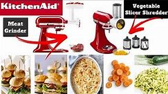 How to use KitchenAid Stand Mixer Attachments | Meat Grinder | Vegetable Slicer Shredder | Steps
