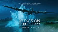 Attack on Sorpe Dam Official Film Trailer
