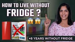 How to Live Without Fridge ? | Alternative of fridge | Vinita Jain