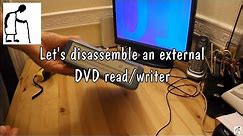 Let's disassemble an external DVD read/writer