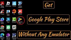 How to Download & Install Playstore Apps in Laptop or PC ✔ How to Install Google Play Store on PC