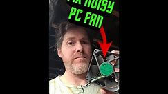 Noisy PC Fan Fix: Re-oiling