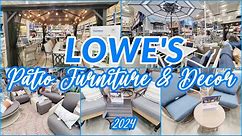 LOWE'S PATIO FURNITURE AND DECOR 2024 SHOP WITH ME