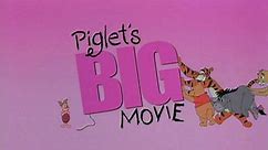 Piglet's Big Movie Trailer