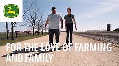 For the Love of Farming and Family | John Deere