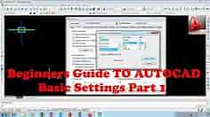 Autocad 2007: Beginners guide on how to make basic settings part 1