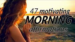 47 Morning Affirmations to Jump-Start Your Day