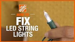 How To Fix LED String Lights | The Home Depot