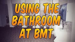 When Can You Use the Bathroom at BMT? / United States Air Force