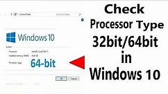 How to Check Computer Processor 32 Bit or 64 Bit in Windows 10?