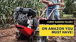 4 Best Garden Tillers on Amazon You Must Have! #gardentools