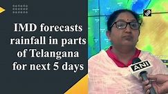 IMD forecasts rainfall in parts of Telangana for next 5 days - video Dailymotion