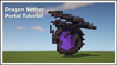 How to build a Dragon Nether Portal