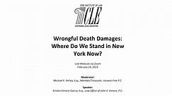 #2455 Wrongful Death Damages: Where Do We Stand in New York Now?