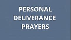 70 Personal Deliverance Prayer Points