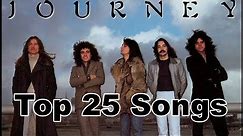 Top 10 Journey Songs (25 Songs) Greatest Hits (Steve Perry)