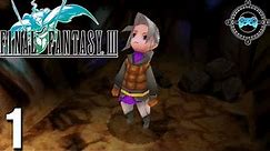 Down the Rabbit Hole - Final Fantasy III Episode #1 [Let's Play, Walkthrough]