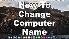 How To Change Computer Name In macOS | A Quick & Easy Guide