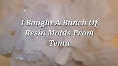 Another Great Resin Mold Temu Haul