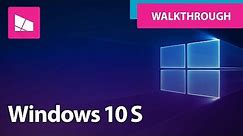 Windows 10 S - Official Release Demo