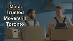 Choose the most Trusted Moving Service in Toronto