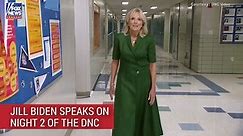 Jill Biden delivers DNC remarks