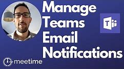 Microsoft Teams Tutorial - How To Manage Email Notifications 2019
