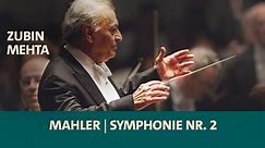 ARD Klassik: Mahler · Symphonie Nr. 2 · Symphonieorchester des Bayerischen Rundfunks · Chor des Bayerischen Rundfunks · Zubin Mehta · BR-KLASSIK