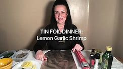 Easy Tin Foil Dinner: Lemon Garlic Shrimp