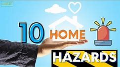 10 Home Hazards