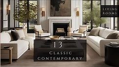 Timeless Luxury Unveiled: 13 American Contemporary Classic Living Rooms for Modern Los Angeles Homes
