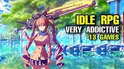 Top 13 Best IDLE RPG games for Android & iOS (Very Addictive idle rpg games mobile)