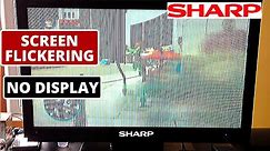 How To Fix SHARP TV Screen Flickering and ON and OFF || TV Display Troubleshooting - Easy Fixes