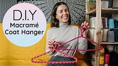 Macrame Coat Hangers | DIY Beginner Tutorial