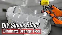 How to Paint Single Stage without Orange Peel