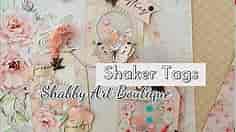 Shabby Sequin Shaker Gift Tags | HOW TO | Shabby Art Boutique " Forever Friends"