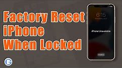 How to Factory Reset iPhone When Locked