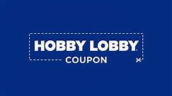 Hobby Lobby® Coupon