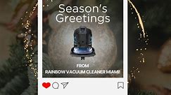 Season's Greetings from Rainbow Vacuum Cleaner Miami! 🎄✨ Celebrate the holidays with sparkle and shine! At Rainbow Vacuum Cleaner Miami, we're spreading festive cheer and ensuring your home is merry and bright. Happy Holidays to all our wonderful customers! 🌟❤️ #HolidayClean #MerryAndBright #RainbowVacuumMiami https://rainbowvacuumcleanermiami.com/ | Rainbow Vacuum Cleaner Miami Lakes