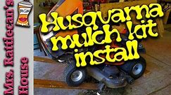 Husqvarna mulch kit installation | MRS. RATTLECAN'S HOUSE