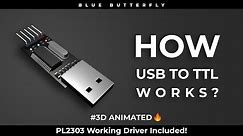 How USB to TTL Works ? | 3D Animated 🔥