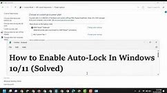 How to Enable Auto Lock In Windows 10/11 Solved