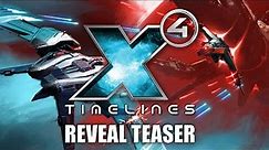 X4: Timelines - Reveal Teaser